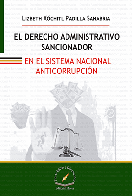 El derecho administrativo sancionador en el sistema nacional anticorrupción