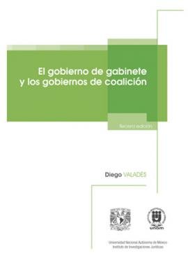 El gobierno de gabinete y los gobiernos de coalición